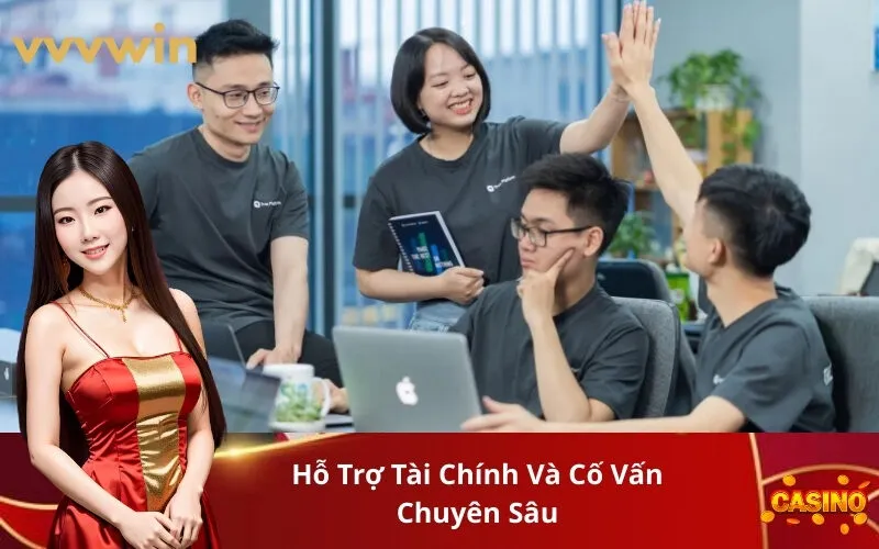 Hỗ Trợ Tài Chính Và Cố Vấn Chuyên Sâu