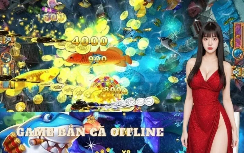 Chơi game bắn cá offline không cần mạng