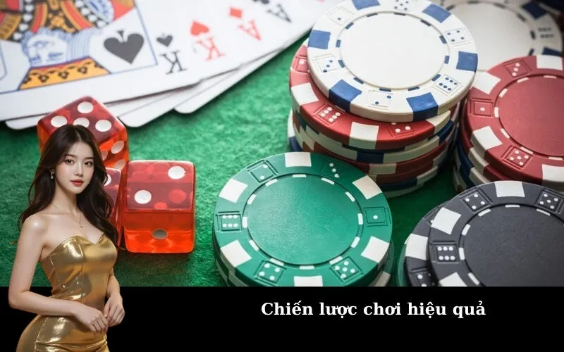 Chiến lược chơi hiệu quả